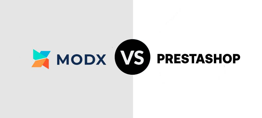 Modx Store CMS Comparison for Online Stores: MODx vs PrestaShop — Pros and Cons