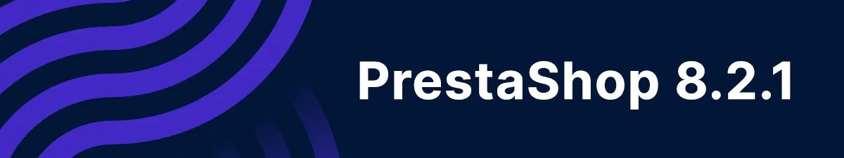 PrestaShop 8.2.1: Important Patch with Improvements and New Features